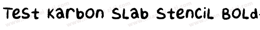 Test Karbon Slab Stencil Bold字体转换